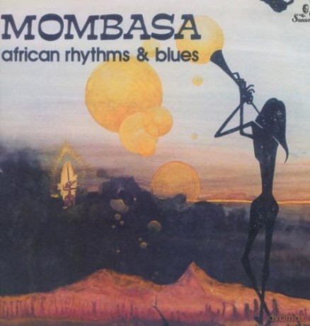 Mombasa: African Rhythms And Blues [Winyl]