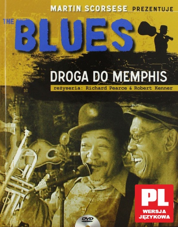 Martin Scorsese Prezentuje The Blues 4: Droga do Memphis (booklet) [DVD]