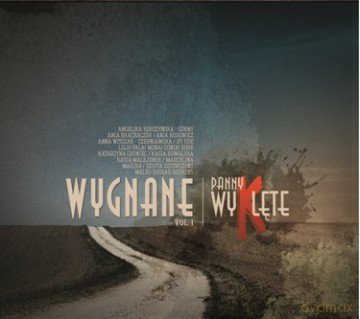 Panny Wyklęte Wygnane vol. 1 [CD]
