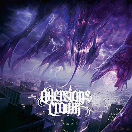 Aversions Crown: Tyrant [CD]