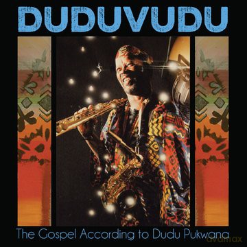 Various: Duduvudu - The Gospel According to Dudu Pukwana [CD]