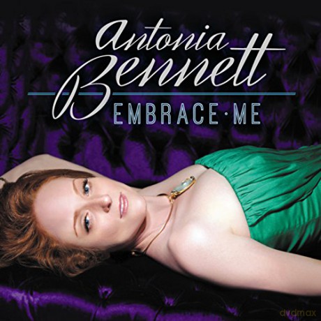 Antonia Bennett: Embrace Me [CD]
