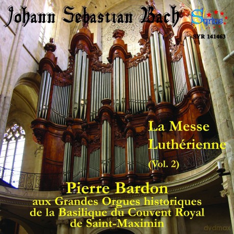 Pierre Bardon: JS Bach: Organ Works - The Lutheran Mass Vol 2 [CD]