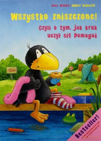 Mały kruk. Wszystko zniszczone - Moost Nele, Rudolph Annet  [KSIĄŻKA]