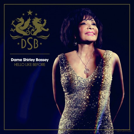 Shirley Bassey: Hello Like Before (Deluxe) [CD]