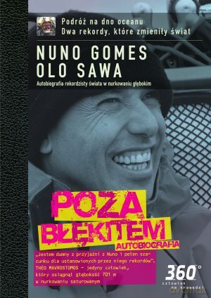 Poza błękitem. Autobiografia - Nuno Gomes, Olo Sawa [KSIĄŻKA]