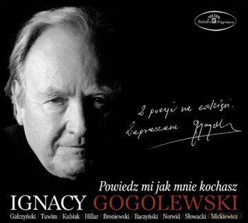 Ignacy Gogolewski: Powiedz mi, jak mnie kochasz [CD]