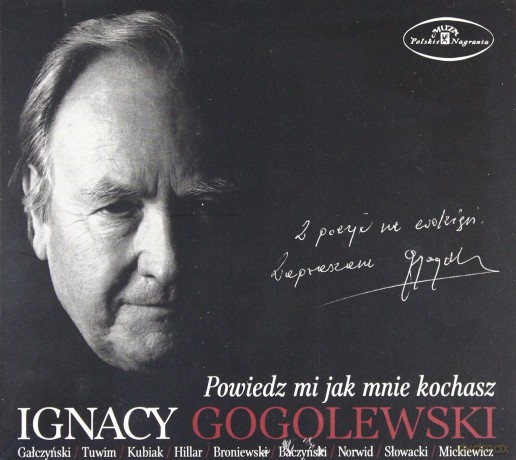 Ignacy Gogolewski: Powiedz mi, jak mnie kochasz [CD]