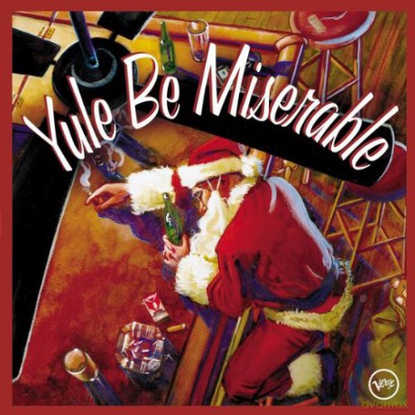 Various: Yule Be Miserable [CD]