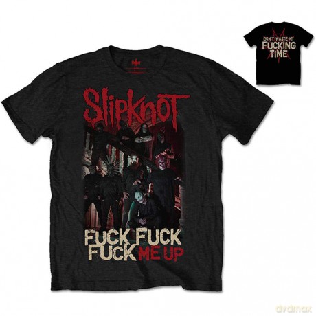 Slipknot: Men's Tee: Fuck Me Up (Medium)