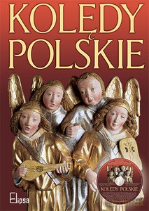 Kolędy polskie (książka z płytą CD) - antologia [KSIĄŻKA]