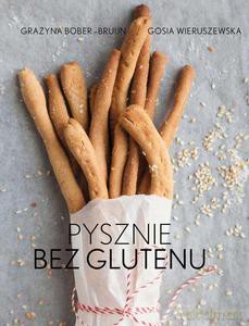Pysznie bez glutenu - Bober-Brujin Grażyna [KSIĄŻKA]