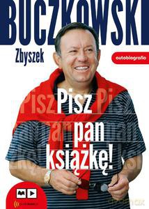 Pisz pan książkę! (Audiobook) - Buczkowski Zbigniew [CD]