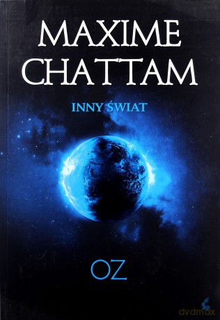 Oz - Chattam Maxime [KSIĄŻKA]