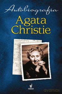 Autobiografia Agata Christie - Christie Agata [KSIĄŻKA]
