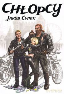 Chłopcy 1 (wyd. 2014, pocket) - Ćwiek Jakub [KSIĄŻKA]