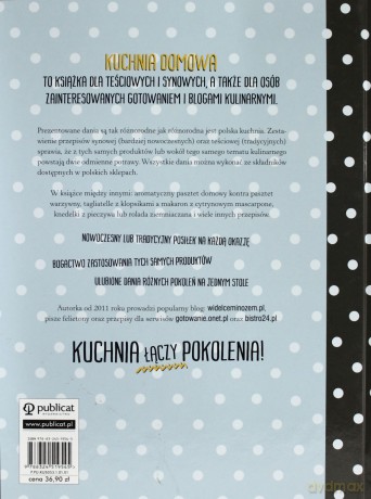 Kuchnia domowa, czyli synowa kontra teściowa. Polskie przepisy - Dardzińska Dorota [KSIĄŻKA]