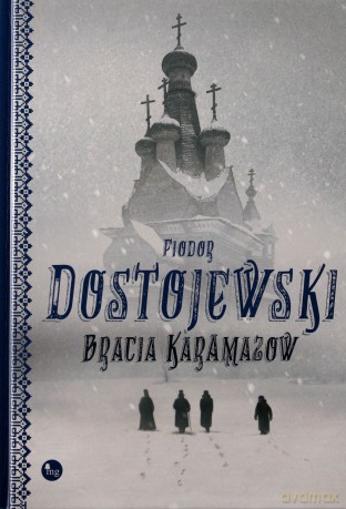 Bracia Karamazow (Wyd. 2014) - Dostojewski Fiodor [KSIĄŻKA]