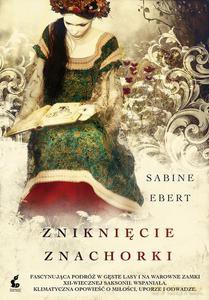 Zniknięcie znachorki - Ebert Sabine [KSIĄŻKA]
