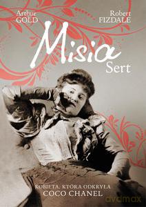 Misia Sert. Kobieta, która odkryła Coco Chanel - Gold Arthur [KSIĄŻKA]