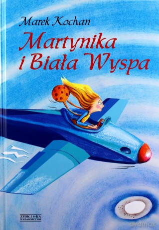 Martynika i Biała Wyspa - Kochan Marek [KSIĄŻKA]