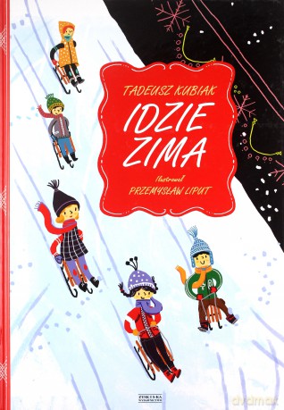 Idzie zima - Kubiak Tadeusz [KSIĄŻKA]