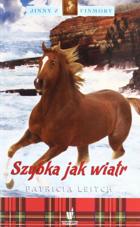 Szybka jak wiatr (Jinny z Finmory 8) - Leitch Patricia [KSIĄŻKA]