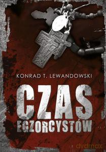 Czas egzorcystów - Lewandowski Konrad T. [KSIĄŻKA]
