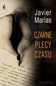 Czarne plecy czasu - Marías Javier [KSIĄŻKA]