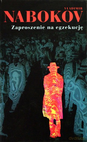 Zaproszenie na egzekucję (Wyd. 2014) - Nabokov Vladimir [KSIĄŻKA]