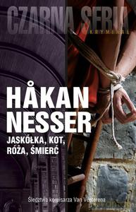 Jaskółka, kot, róża, śmierć - Nesser Hakan [KSIĄŻKA]