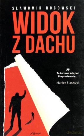 Widok z dachu - Rogowski Sławomir [KSIĄŻKA]