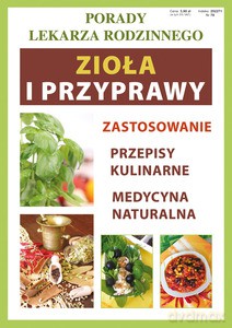 Zioła i przyprawy. Porady Lekarza Rodzinnego - Smaza Anna [KSIĄŻKA]