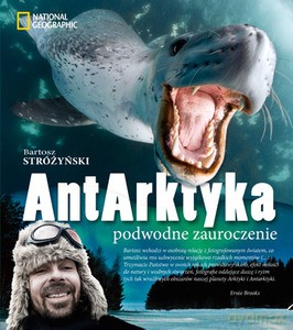 AntArktyka. Podwodne zauroczenie - Stróżyński Bartosz [KSIĄŻKA]