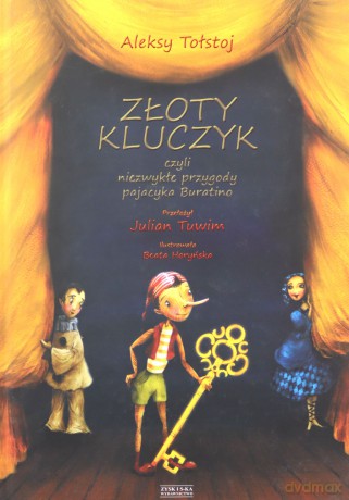 Złoty kluczyk, czyli niezwykłe przygody pajacyka Buratino (Wyd. 2014) - Tołstoj Aleksy [KSIĄŻKA]