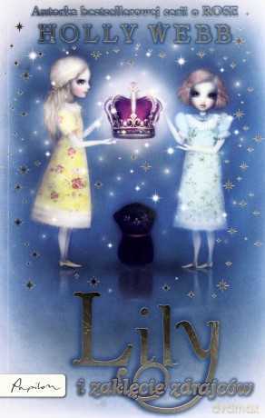 Lily i zaklęcie zdrajców - Webb Holly [KSIĄŻKA]