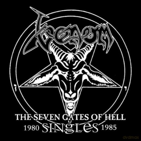 Venom: The Seven Gates Of Hell - Singles 1980-8 [CD]