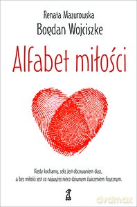 Alfabet miłości - Wojciszke Bogdan, Mazurowska Renata [KSIĄŻKA]