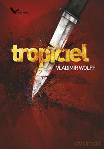 Tropiciel - Wolff Vladimir [KSIĄŻKA]