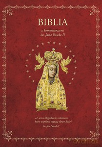 Biblia z komentarzami Jana Pawła II wersja licheńska [KSIĄŻKA]