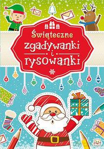 Świąteczne zgadywanki i rysowanki [KSIĄŻKA]