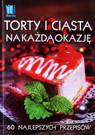Torty i ciasta na każda okazję [KSIĄŻKA]
