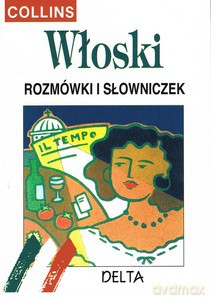 Włoski - rozmówki i słowniczek COLLINS (dodruk 2014) [KSIĄŻKA]
