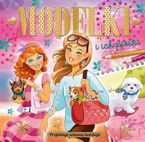 Modelki i ich pieski - projektuję własną kolekcję [KSIĄŻKA]