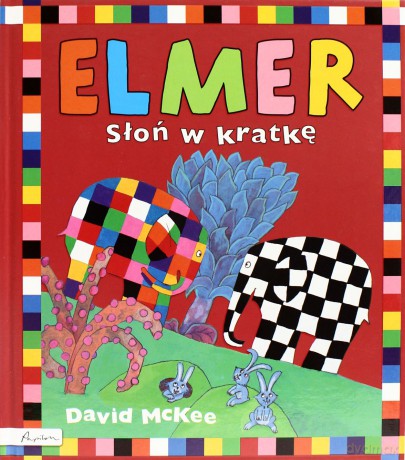 Elmer. Słoń w kratkę (zbiór) [KSIĄŻKA]