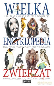 Wielka encyklopedia zwierząt [KSIĄŻKA]
