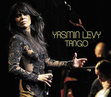 Yasmin Levy: Tango [DVD]+[CD]