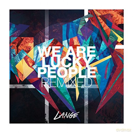 Lange: We Are Lucky People Remixed [CD]