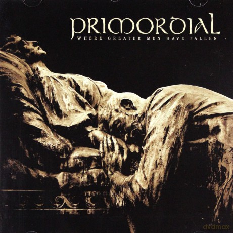 Primordial: Where Greater Men Have Fallen [CD]