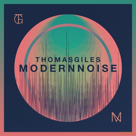 Thomas Giles: Modern Noise [CD]